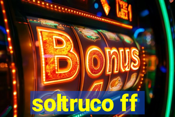 soltruco ff